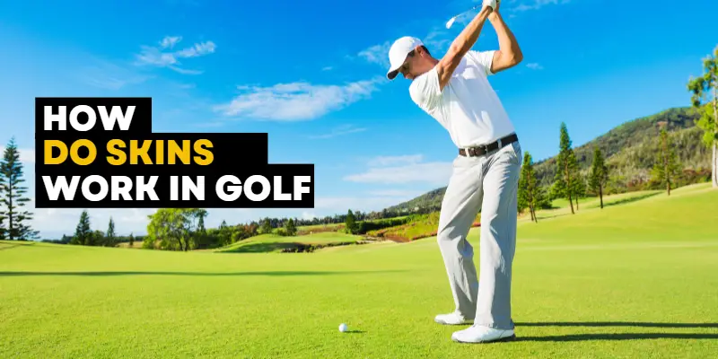 How Do Skins Work In Golf – Decoding