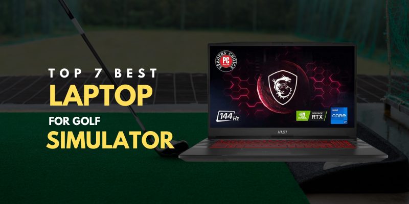 best laptop for golf simulator
