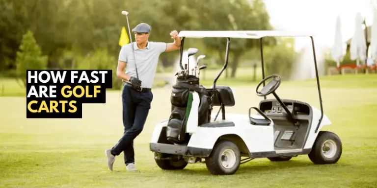 How Fast Are Golf Carts: A Guide For Beginners 