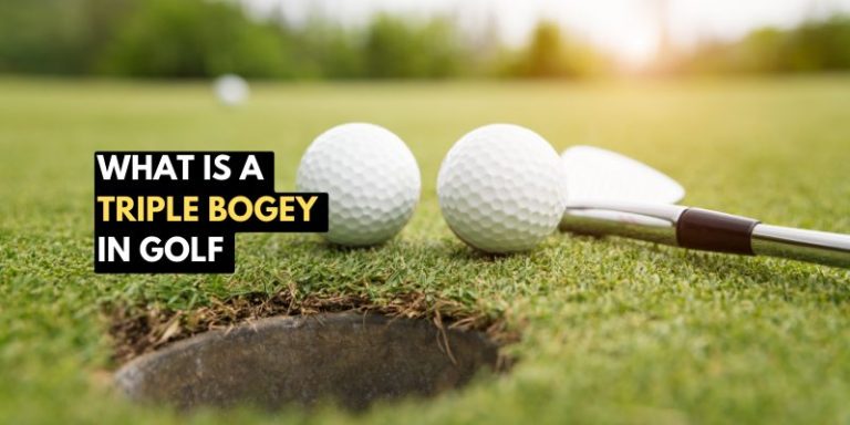What is a Triple Bogey in Golf? 