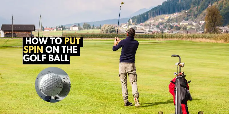 how to put spin on the golf ball