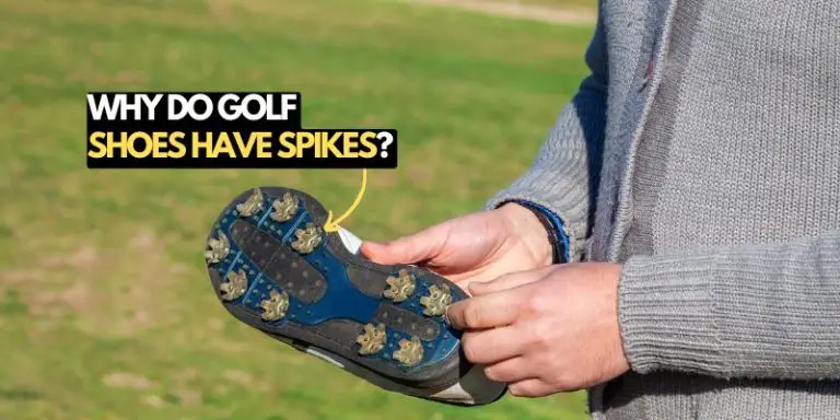 Why do golf shoes have spikes?