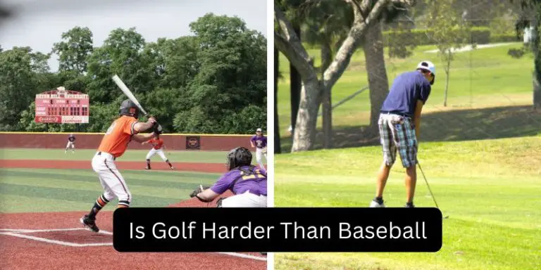 Is Golf Harder Than Baseball: Quick Analysis